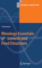 Image for Rheology Essentials of Cosmetic and Food Emulsions