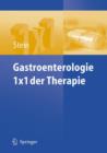 Image for Gastroenterologie 1 X 1 Der Therapie