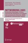 Image for NETWORKING 2005. Networking Technologies, Services, and Protocols; Performance of Computer and Communication Networks; Mobile and Wireless Communications Systems