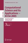 Image for Computational Science and Its Applications - ICCSA 2005 : International Conference, Singapore, May 9-12. 2005, Proceedings, Part III