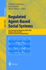 Image for Regulated agent-based social systems: first international workshop : RASTA 2002, Bologna, Italy, July 16, 2002 : revised selected and invited papers : 2934