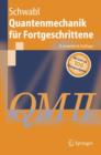 Image for Quantenmechanik Fur Fortgeschrittene (QM II)