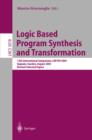 Image for Logic based program synthesis and transformation: 13th international workshop, LOPSTR 2003