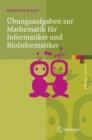 Image for Ubungsaufgaben zur Mathematik fur Informatiker und BioInformatiker