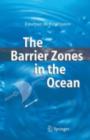 Image for The barrier zones in the ocean