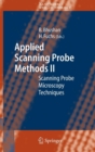 Image for Applied scanning probe methods II  : scanning probe microscopy techniques