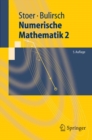 Image for Numerische Mathematik 2: Eine Einfuhrung - Unter Berucksichtigung Von Vorlesungen Von F.l.bauer