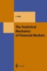 Image for The statistical mechanics of financial markets