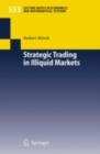 Image for Strategic Trading in Illiquid Markets