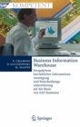 Image for Business Information Warehouse: Perspektiven betrieblicher Informationsversorgung und Entscheidungsunterstutzung auf der Basis von SAP-Systemen