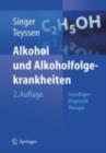 Image for Alkohol und Alkoholfolgekrankheiten: Grundlagen - Diagnostik - Therapie