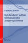 Image for High-Resolution Methods for Incompressible and Low-Speed Flows