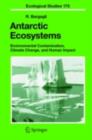 Image for Antarctic ecosystems: environmental contamination, climate change, and human impact : v. 175