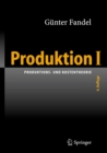 Image for Produktion I: Produktions- und Kostentheorie
