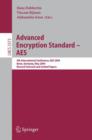 Image for Advanced Encryption Standard - AES : 4th International Conference, AES 2004, Bonn, Germany, May 10-12, 2004, Revised Selected and Invited Papers