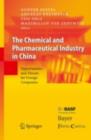 Image for The Chemical and Pharmaceutical Industry in China: Opportunities and Threats for Foreign Companies
