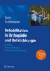 Image for Rehabilitation in Orthopadie und Unfallchirurgie: Methoden - Therapiestrategien - Behandlungsempfehlungen
