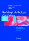 Image for Radiologic-Pathologic Correlations from Head to Toe: Understanding the Manifestations of Disease