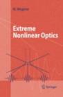 Image for Extreme Nonlinear Optics: An Introduction