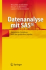 Image for Datenanalyse Mit Sas(c): Statistische Verfahren Und Ihre Grafischen Aspekte