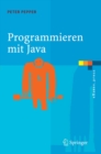 Image for Programmieren mit Java: Eine grundlegende Einfuhrung fur Informatiker und Ingenieure