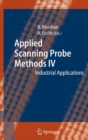 Image for Applied scanning probe methods IV  : industrial application