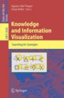 Image for Knowledge and information visualization  : searching for synergies