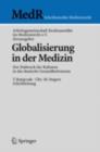 Image for Globalisierung in der Medizin: Der Einbruch der Kulturen in das deutsche Gesundheitswesen