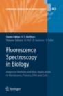 Image for Fluorescence Spectroscopy in Biology: Advanced Methods and their Applications to Membranes, Proteins, DNA, and Cells