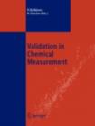 Image for Validation in chemical measurement