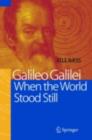 Image for Galileo Galilei - When the World Stood Still