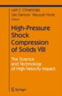 Image for High-pressure shock compression of solids VIII: the science and technology of high-velocity impact
