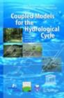 Image for Coupled models for the hydrological cycle: integrating atmosphere, biosphere and pedosphere