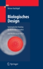 Image for Biologisches Design: Systematischer Katalog fur bionisches Gestalten
