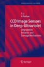 Image for CCD Image Sensors in Deep-Ultraviolet: Degradation Behavior and Damage Mechanisms