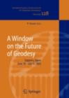 Image for A window on the future of geodesy: proceedings of the International Association of Geodesy : IAG General Assembly, Sapporo, Japan, June 30-July 11 2003