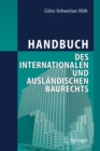 Image for Handbuch des internationalen und auslandischen Baurechts
