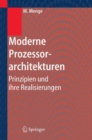 Image for Moderne Prozessorarchitekturen: Prinzipien und ihre Realisierungen