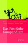 Image for Das PostNuke Kompendium: Internet-, Intranet- und Extranet-Portale erstellen und verwalten