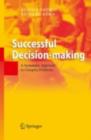 Image for Successful decision-making: a systematic approach to complex problems