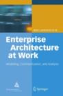 Image for Enterprise Architecture at Work: Modelling, Communication and Analysis