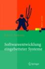 Image for Softwareentwicklung eingebetteter Systeme: Grundlagen, Modellierung, Qualitatssicherung