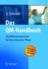 Image for Das QM-Handbuch: Qualitatsmanagement fur die ambulante Pflege