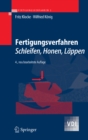 Image for Fertigungsverfahren 2: Schleifen, Honen, Lappen