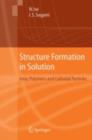 Image for Structure formation in solution: ionic polymers and colloidal particles