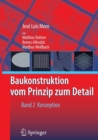 Image for Baukonstruktion - Vom Prinzip Zum Detail - 2 : Konzeption Und Umsetzung