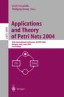 Image for Applications and theory of Petri nets 2004: 25th international conference, ICATPN 2004, Bologna, Italy, June 21-25, 2004 : proceedings