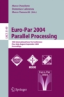 Image for Euro-Par 2004 Parallel Processing: 10th International Euro-Par Conference, Pisa, Italy, August 31-September 3, 2004, Proceedings