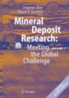 Image for Mineral deposit research: meeting the global challenge : proceedings of the eighth biennial SGA meeting, Beijing, China, 18-21 August 2005