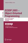 Image for ECOOP 2005 - Object-Oriented Programming : 19th European Conference, Glasgow, UK, July 25-29, 2005. Proceedings